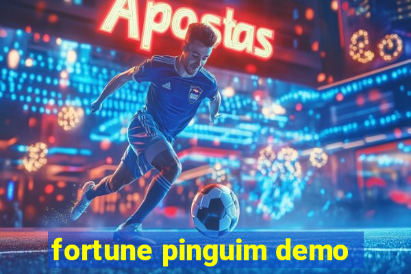 fortune pinguim demo